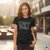 Strong wie Mother Black Modern Script T - Shirt