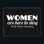 Strong Women Ruth Bader Ginsburg Feministenpreis Postkarte<br><div class="desc">Frauenrechte zitieren Ruth Bader Ginsburg,  Richter am Obersten Gerichtshof. Frauen sind hier,  um bleibe. Wir gehen nirgendwo hin und fordern gleiche Rechte. Gleichheit für alle Männer und Frauen. Forderung nach gleichem Lohn und Respekt.</div>