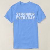 Stronger Alltag  T-Shirt (Design vorne)