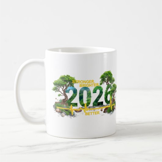 Stronger Brighter Better 2026 | Nature Heartbeat  Kaffeetasse (Links)