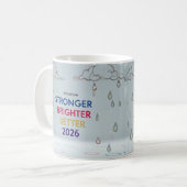 Stronger Brighter Better 2026 | Surreal Sketch Art Kaffeetasse (Vorderseite Links)