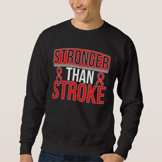 Stronger Than Stroke Survivor Stroke Awareness Sweatshirt (Vorderseite)