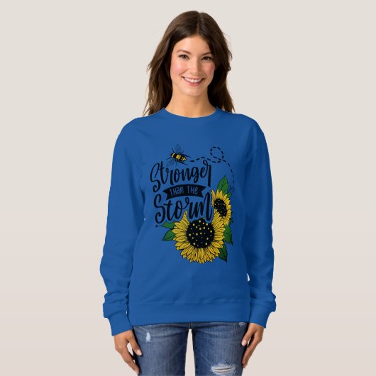 Stronger than the storm  sweatshirt (Vorne ganz)