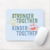 Stronger Together Kinder Together Mousepad (Mit Mouse)