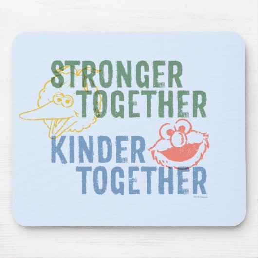 Stronger Together Kinder Together Mousepad (Vorne)