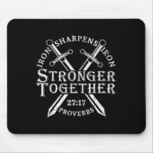 Strongers Together Iron Sharpens Iron Proverbs 27_ Mousepad (Vorne)