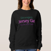 Strongest Jersey Girl Sweatshirt (Vorderseite)