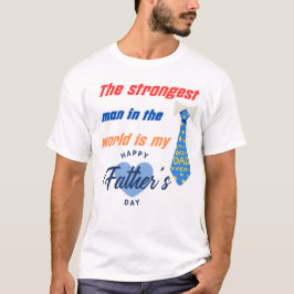 Strongest Man 👔 fröhliches Design für einen Helde T-Shirt