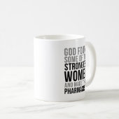 Strongest Women Pharmaceuticals Kaffeetasse (VorderseiteRechts)