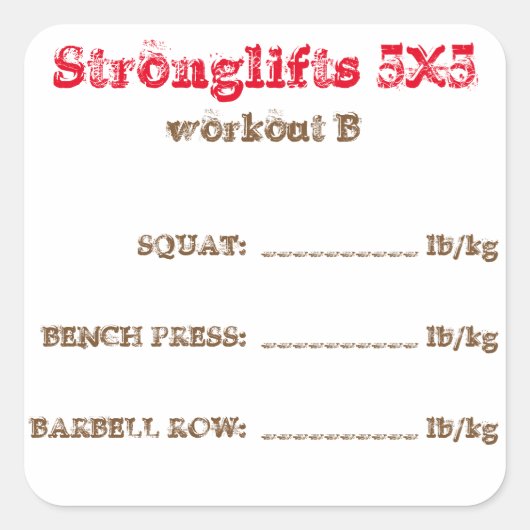Stronglifts 5x5 Tracker - Workout B Quadratischer Aufkleber (Vorderseite)