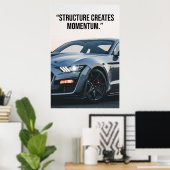 Structure Creates Momentum Car Quote Poster (Heimbüro)