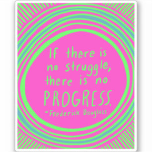 STRUGGGGGE FORTSCHRITTE Douglass Zitat Lime Green Aufkleber