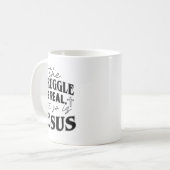 Struggle And Jesus For Christian God Lover Funny Kaffeetasse (Vorderseite Links)