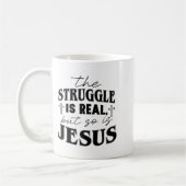Struggle And Jesus For Christian God Lover Funny Kaffeetasse (Links)