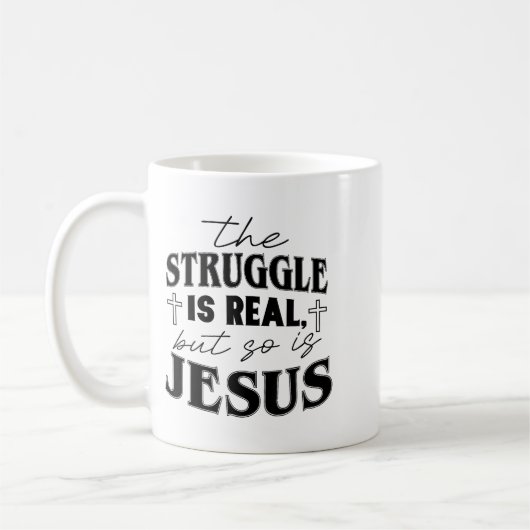 Struggle And Jesus For Christian God Lover Funny Kaffeetasse (Links)