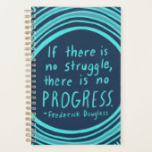 STRUGGLE FORTSCHRITTE Douglass Inspiration Zitat Planer (Vorderseite)