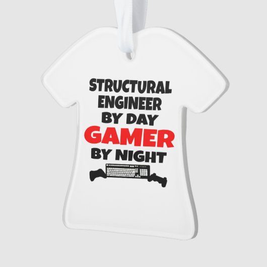Strukturingenieur bei Day Gamer by Night Ornament (Vorderseite)