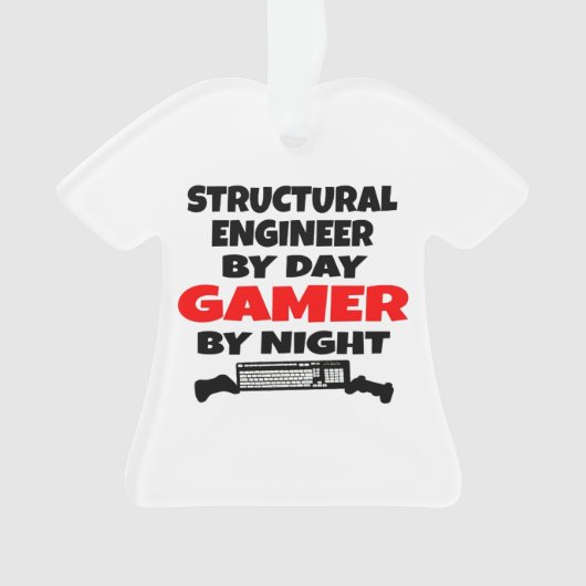 Strukturingenieur bei Day Gamer by Night Ornament (Vorderseite)