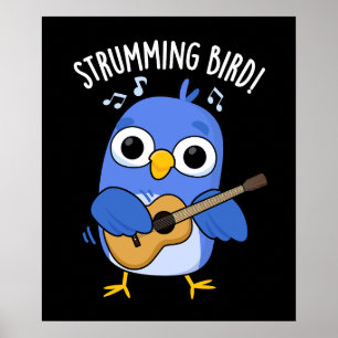 Strumming Bird Funny Animal Pub Dark BG Poster