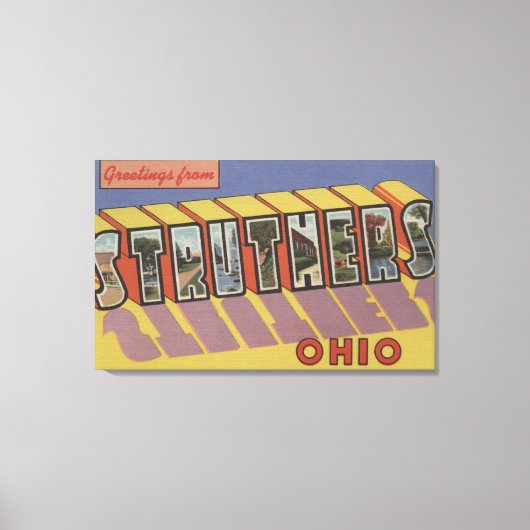 Struthers, Ohio - Große Buchstabenszenen Leinwanddruck (Vorderseite)