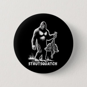 Strutsquatch Bigfoot Sasquatch Funny Jugend Türkei Button