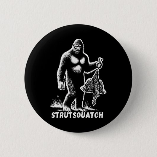 Strutsquatch Bigfoot Sasquatch Funny Jugend Türkei Button (Vorderseite)