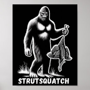Strutsquatch Bigfoot Sasquatch Funny Jugend Türkei Poster