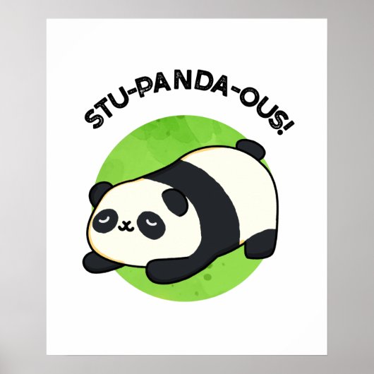 Stu-panda-ous Funny Animal Panda Pun Poster (Vorne)