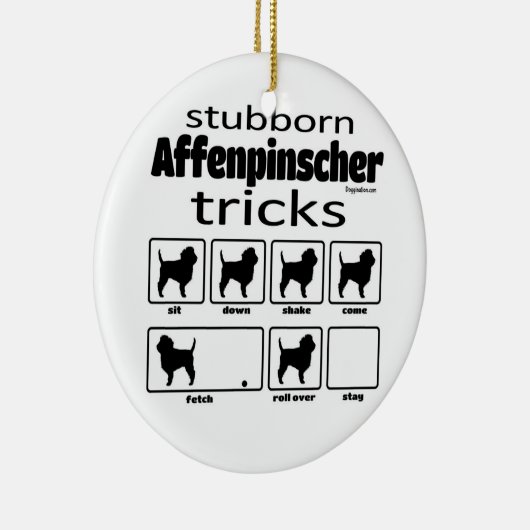 Stubborn Affenpinscher Tricks Keramik Ornament (Rechts)