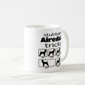Stubborn Airedale Terrier Tricks Kaffeetasse (VorderseiteRechts)