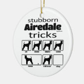 Stubborn Airedale Terrier Tricks Keramik Ornament (Links)
