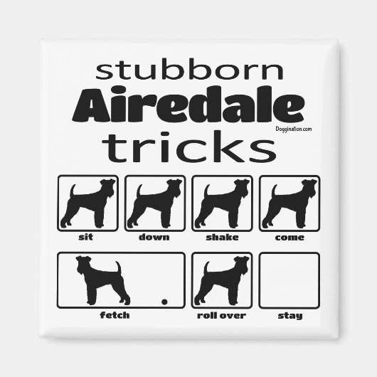Stubborn Airedale Terrier Tricks Magnet (Vorne)