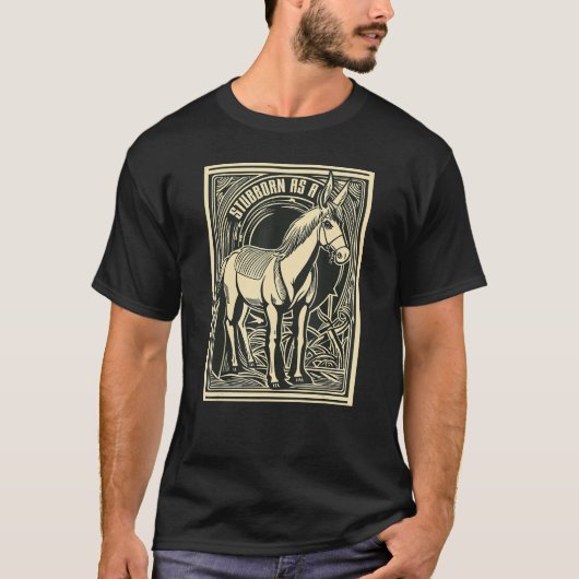 Stubborn als mule legendäre Persistenz T-Shirt (Vorderseite)