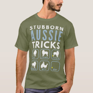 Stubborn - Australian Shepherd Tricks - Hund T-Shirt