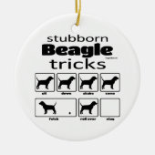 Stubborn Beagle Tricks Keramik Ornament (Vorne)