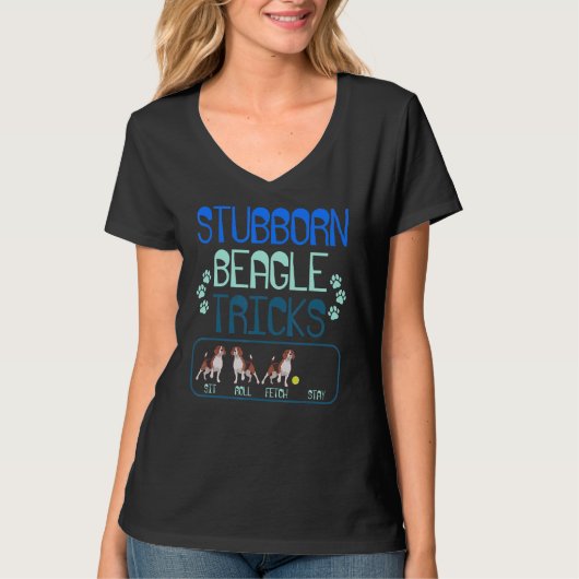 Stubborn Beagle Tricks Sit Roll Fetch Bleibe 2 T-Shirt (Vorderseite)