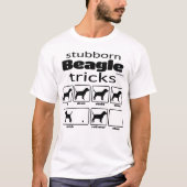 Stubborn Beagle Tricks T-Shirt (Vorderseite)