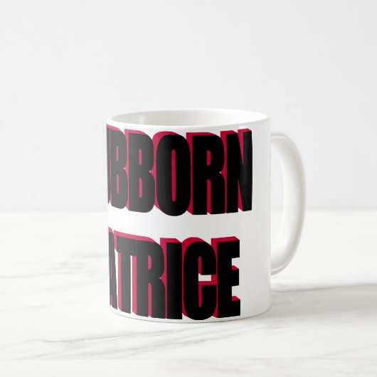 STUBBORN BEATRICE KAFFEETASSE (VorderseiteRechts)