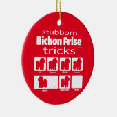 Stubborn Bichon Frise Tricks Ornament (Rechts)