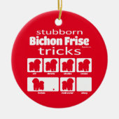 Stubborn Bichon Frise Tricks Ornament (Vorne)