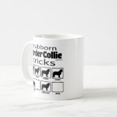 Stubborn Border Collie Tricks Kaffeetasse (Vorderseite Links)