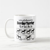 Stubborn Border Terrier Tricks Kaffeetasse (Links)