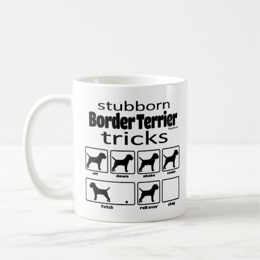 Stubborn Border Terrier Tricks Kaffeetasse (Links)