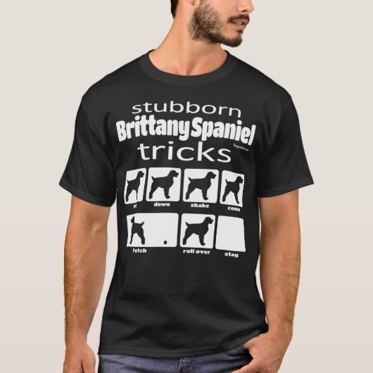 Stubborn Brittany Spanish Tricks T-Shirt (Vorderseite)