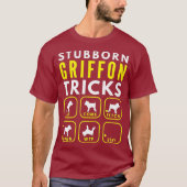 Stubborn Brussels Griffon Tricks - Dog Training T-Shirt (Vorderseite)