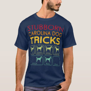 Stubborn Carolina Dog Tricks Vintag T-Shirt