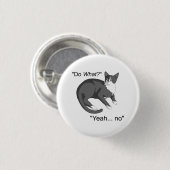 Stubborn Cat Button (Vorne & Hinten)