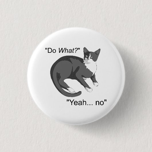 Stubborn Cat Button (Vorderseite)