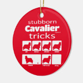 Stubborn Cavalier Tricks Keramik Ornament (Links)