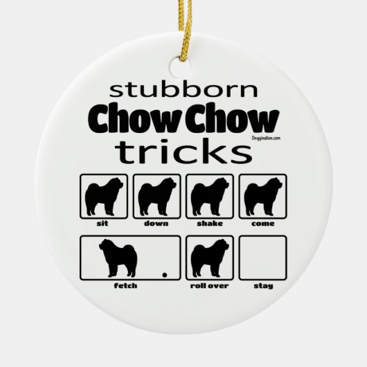 Stubborn Chow Chow Tricks Keramik Ornament (Vorne)